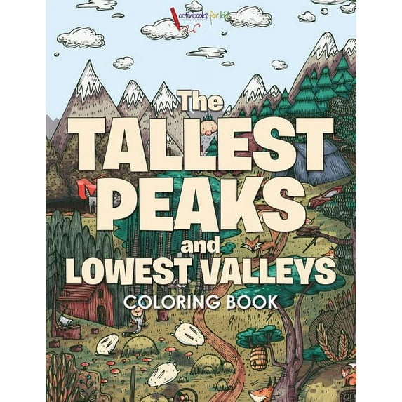 The Tallest Peaks and Lowest Valleys Coloring Book (Paperback)