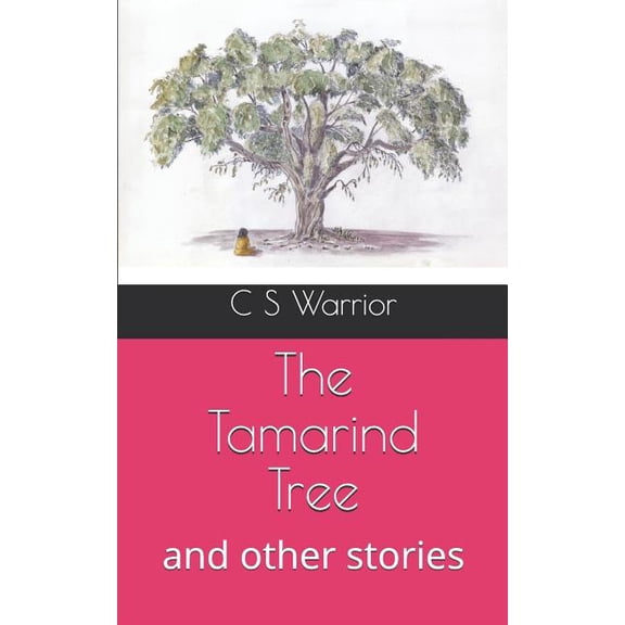 The Tamarind Tree: and other stories