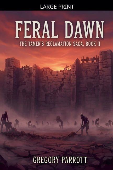 The Tamer's Reclamation Feral Dawn, Book 2, (Paperback)