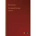 thumbnail image 1 of The Taming Of The Shrew: In Large Print - 9783368308049, 1 of 1