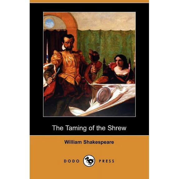 The Taming of the Shrew (Dodo Press)