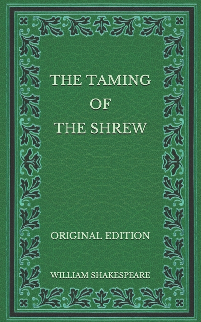 Edition　(Paperback)　of　Shrew　the　Original　The　Taming