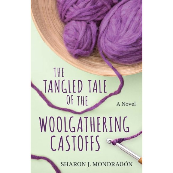 The Tangled Tale of the Woolgathering Castoffs, (Paperback)