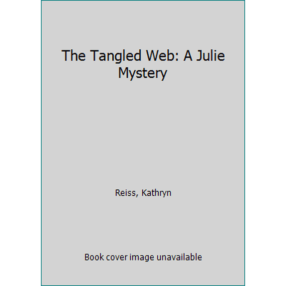 Pre-Owned The Tangled Web: A Julie Mystery (Paperback) 1609587537 9781609587536