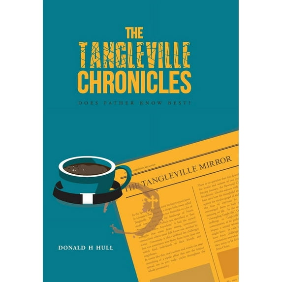 The Tangleville Chronicles