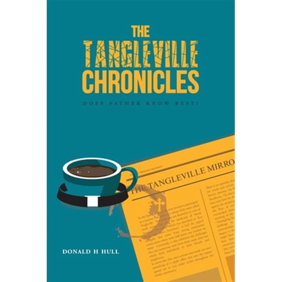 Tangleville: The Tangleville Chronicles (Paperback)