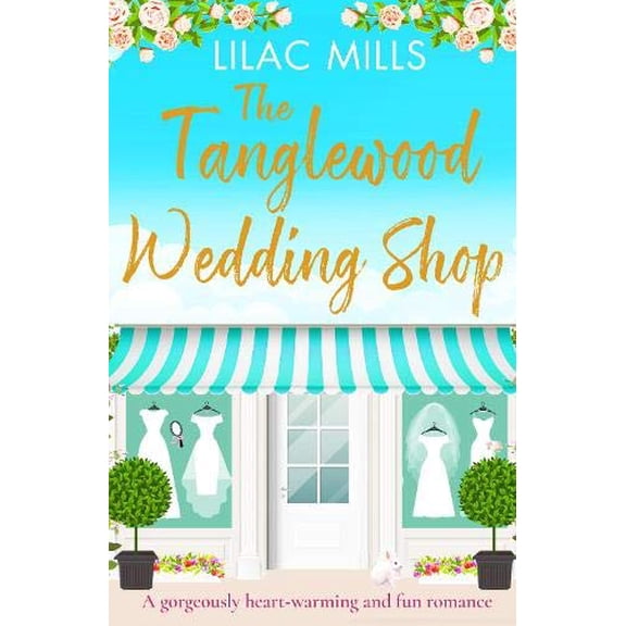 Pre-Owned The Tanglewood Wedding Shop (Paperback) 178863988X 9781788639880