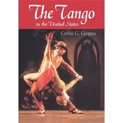 The Tango in the United States Paperback