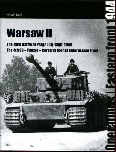 Pre-Owned The Tank Battle at Praga: July-Sept. 1944: The 4th SS-Panzer ...