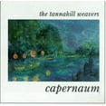 thumbnail image 1 of The Tannahill Weavers - Capernaum - Music & Performance - CD, 1 of 1