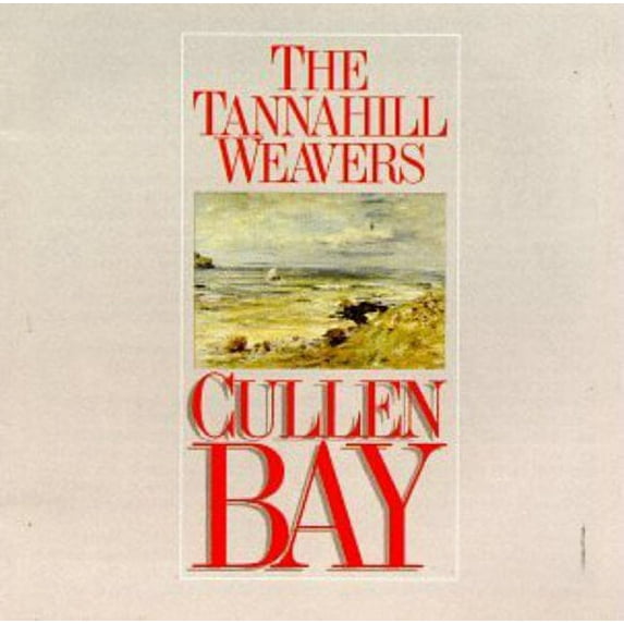 The Tannahill Weavers - Cullen Bay - Music & Performance - CD