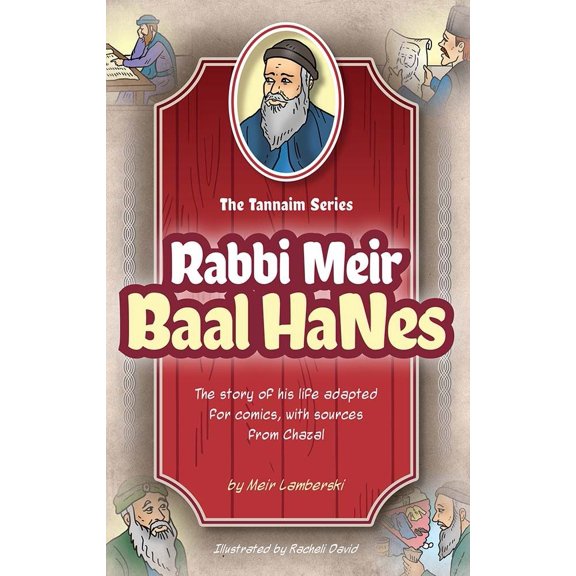 The Tannaim Series Rabbi Meir Baal HaNes Comic Story [Hardcover]