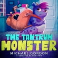 thumbnail image 1 of The Tantrum Monster: (Childrens books about Anger, Picture Books, Preschool Books), (Paperback), 1 of 1