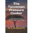 thumbnail image 1 of The Tanzanian Pressure Cooker (Paperback), 1 of 1