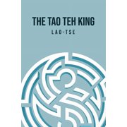 The Tao Teh King, Paperback