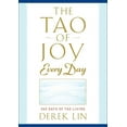 thumbnail image 1 of The Tao of Joy Every Day: 365 Days of Tao Living, (Paperback), 1 of 1
