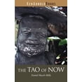 thumbnail image 1 of Pre-Owned The Tao of Now (Paperback) 0615321240 9780615321240, 1 of 1