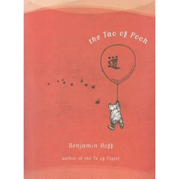 Pre-Owned The Tao of Pooh (Hardcover) 0525244581 9780525244585