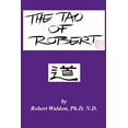 thumbnail image 1 of The Tao of Robert: Practical Wisdom for Everyday Living, (Paperback), 1 of 1