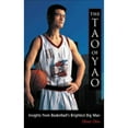 thumbnail image 1 of Pre-Owned The Tao of Yao: Insights from Basketballs Brightest Big Man Paperback Oliver Chin, 1 of 1