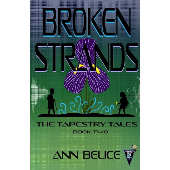 The Tapestry Tales Broken Strands, Book 2, (Paperback)