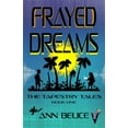 thumbnail image 1 of The Tapestry Tales Frayed Dreams, Book 1, (Paperback), 1 of 1