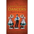 thumbnail image 1 of The Tarantella Dancers: Beyond the Breaking, (Paperback), 1 of 1