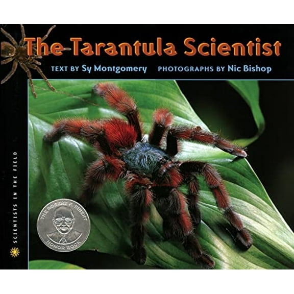 Pre-Owned The Tarantula Scientist (Scientists in the Field) (Hardcover) 0618147993 9780618147991
