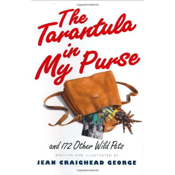 Pre-Owned The Tarantula in My Purse: and 172 Other Wild Pets (Hardcover) 0060236264 9780060236267