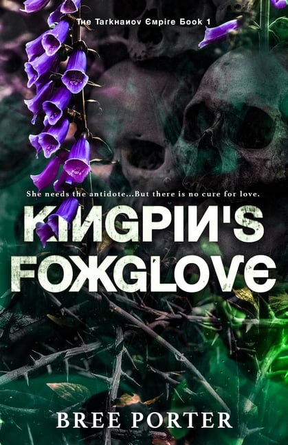 The Tarkhanov Empire: Kingpin's Foxglove (Paperback)