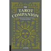 The Tarot Companion A Portable Guide to Reading the Cards for Yourself and Others, Hardcover