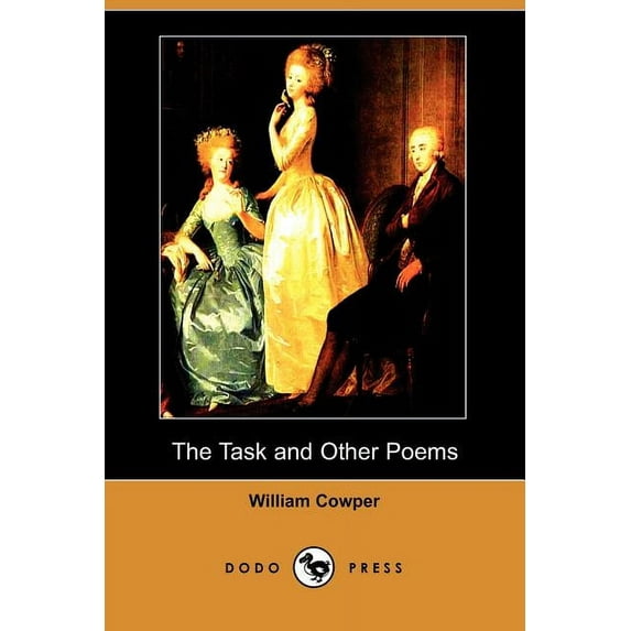 The Task and Other Poems Dodo Press Paperback 1406514594 9781406514599 William Cowper