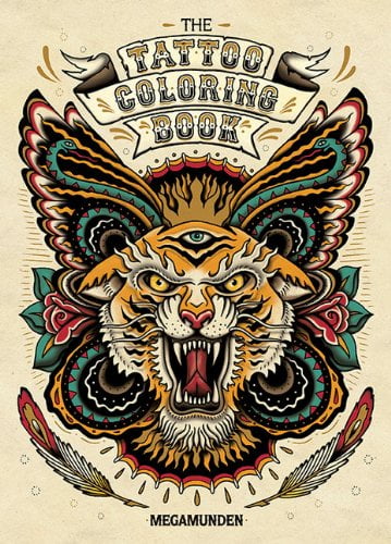 OLIVER MUNDEN; JO WATERHOUSE The Tattoo Coloring Book: Coloring Book for Adults