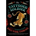 thumbnail image 1 of Pre-Owned The Tattooed Soldier (Paperback) 1250055857 9781250055859, 1 of 1