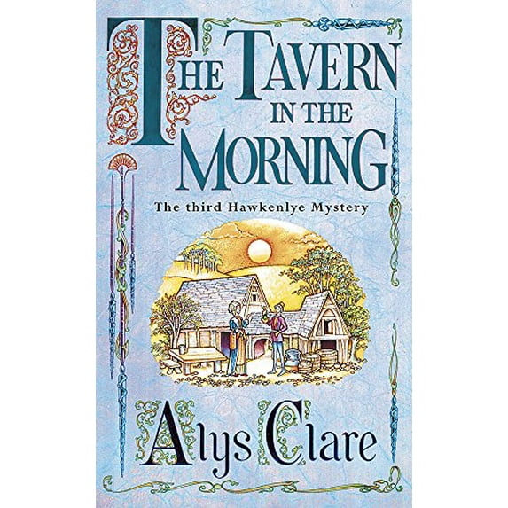 Pre-Owned The Tavern in the Morning (Hawkenlye Mysteries) (Paperback) 0340739363 9780340739365