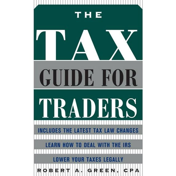 The Tax Guide for Traders, (Hardcover)