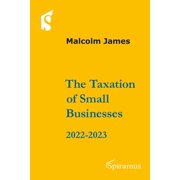 The Taxation of Small Businesses 2022/2023, Paperback