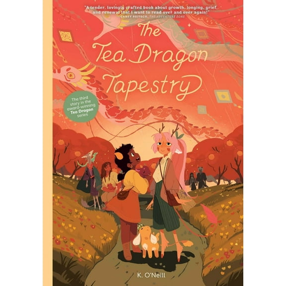 The Tea Dragon Society The Tea Dragon Tapestry, Book 3, (Hardcover)