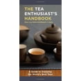 thumbnail image 1 of Pre-Owned The Tea Enthusiast's Handbook: A Guide to the World's Best Teas (Paperback) by Mary Lou Heiss, Robert J Heiss, 1 of 1