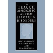 The Teacch Approach to Autism Spectrum Disorders, Paperback