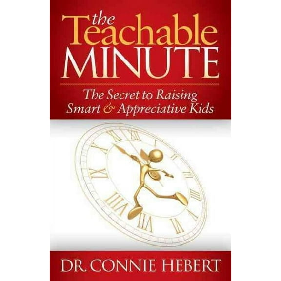 The Teachable Minute (Paperback)