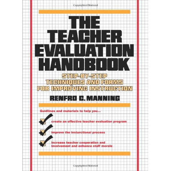 Pre-Owned The Teacher Evaluation Handbook : Step-By-Step Techniques and Forms for Improving Instruction (Paperback) 9780138883898