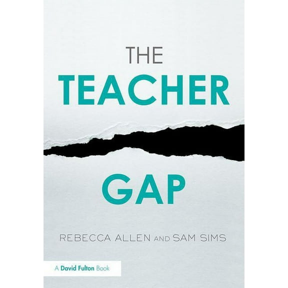 The Teacher Gap, (Paperback)