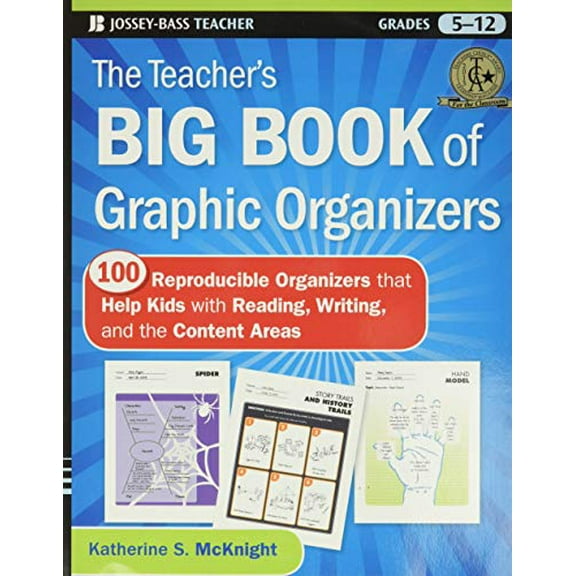 Pre-Owned The Teacher's Big Book of Graphic Organizers, Grades 5-12: 100 Reproducible Organizers That Help Kids with Reading, Writing, and the Content Areas (Paperback) 0470502428 9780470502426