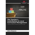 thumbnail image 1 of The Teacher's Contribution to Local Curriculum Management, (Paperback), 1 of 1