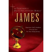 The Teachers Outline & Study Bible James, Paperback