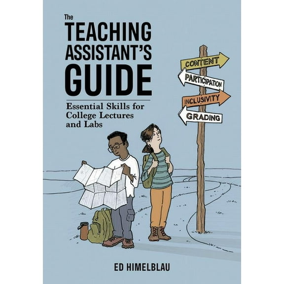 The Teaching Assistant's Guide: Essential Skills for College Lectures and Labs, (Paperback)