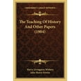 thumbnail image 1 of The Teaching Of History And Other Papers (1904) (Paperback), 1 of 1