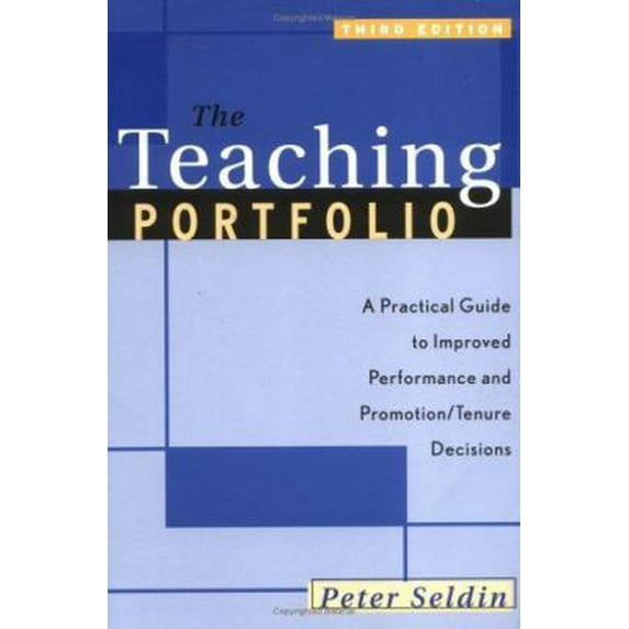 Pre-Owned The Teaching Portfolio: A Practical Guide to Improved Performance and Promotion/Tenure Decisions (Paperback) 188298269X 9781882982691