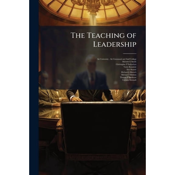 The Teaching of Leadership: A Comparative Analysis, (Paperback)